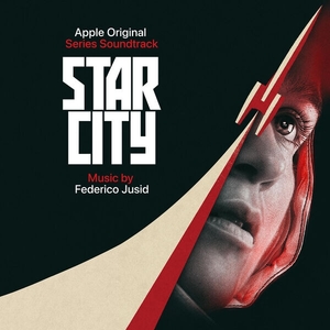 Star City (Apple Original Series Soundtrack)